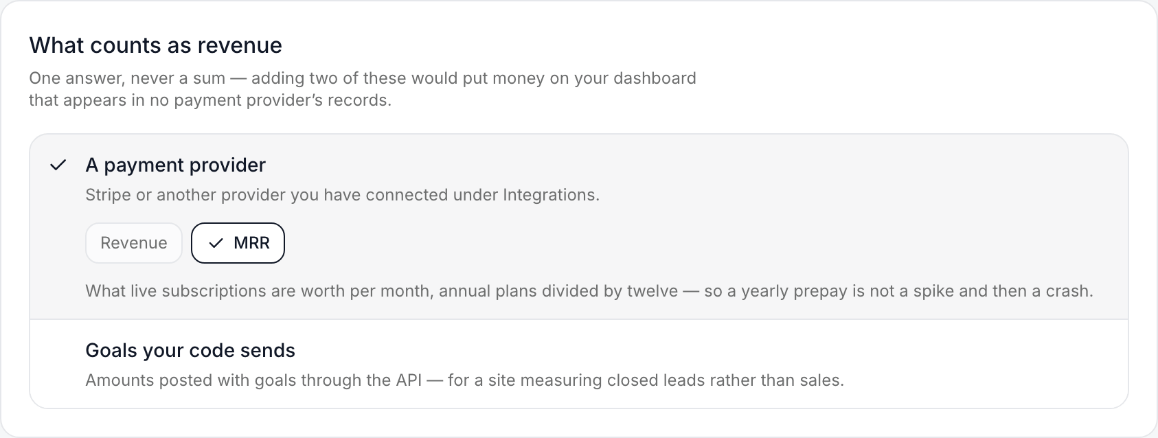 What counts as revenue: A payment provider chosen, with Revenue and MRR beneath it and MRR selected; Goals your code sends below